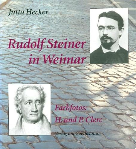 Rudolf Steiner in Weimar von Verlag am Goetheanum