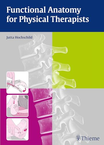 Functional Anatomy for Physical Therapists von Georg Thieme Verlag