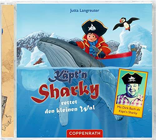 CD: Käpt'n Sharky rettet den kleinen Wal CD: Käpt'n Sharky rettet den kleinen Wal von Coppenrath