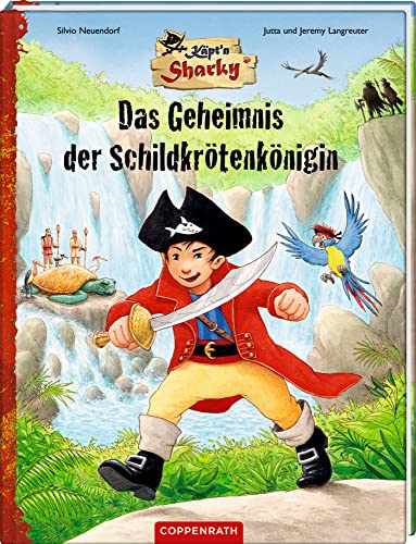 Käpt'n Sharky - Das Geheimnis der Schildkrötenkönigin (Käpt'n Sharky (Bilderbücher)) von COPPENRATH, MÜNSTER