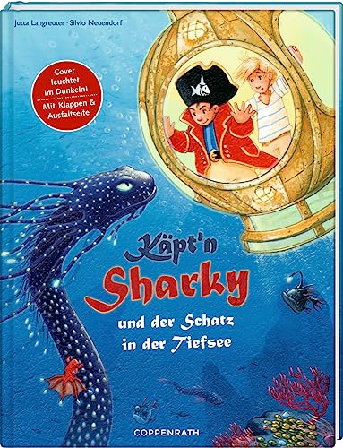 Käpt'n Sharky und der Schatz in der Tiefsee (Käpt'n Sharky (Bilderbücher)) von COPPENRATH