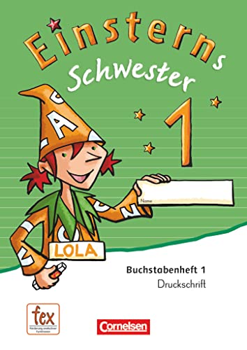 Einsterns Schwester - Erstlesen - Neubearbeitung: 1. Schuljahr - Druckschrift: 6 Buchstabenhefte und Begleitheft: Mit Schreibtabelle: Druckschrift: 6 ... Schwester: Erstlesen - Ausgabe 2015) Einsterns Schwester - Erstlesen - Neubearbeitung: 1. Schuljahr - Druckschrift: 6 Buchstabenhefte und Begleitheft: Mit Schreibtabelle: Druckschrift: 6 ... Schwester: Erstlesen - Ausgabe 2015)