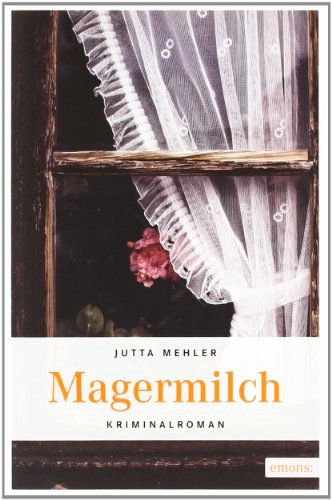 Magermilch: Niederbayern Krimi. Fanni Rots vierter Fall