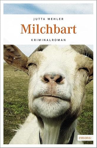 Milchbart: Kriminalroman (Niederbayern Krimi)