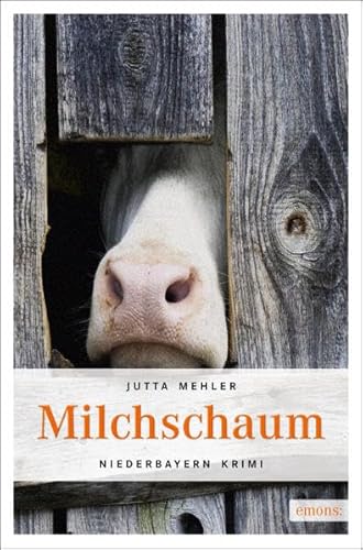Milchschaum: Niederbayern Krimi (Fanni Rot)