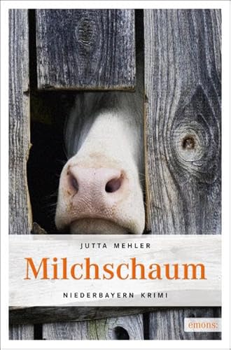 Milchschaum: Niederbayern Krimi (Fanni Rot)