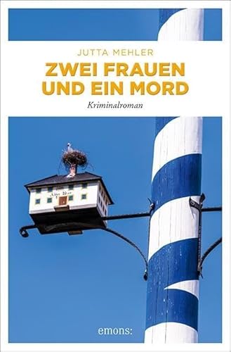 Zwei Frauen und ein Mord: Kriminalroman (Eva Brunriedel) von Emons Verlag