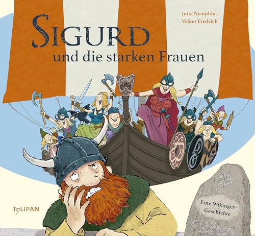 Sigurd und die starken Frauen: Eine Wikinger-Geschichte