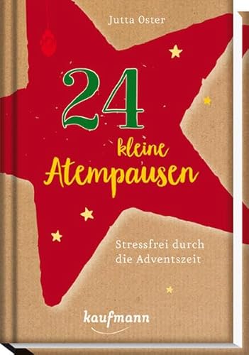 24 kleine Atempausen: Stressfrei durch die Adventszeit