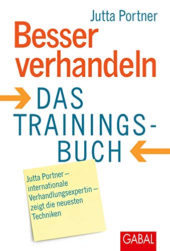 Besser verhandeln. Das Trainingsbuch von GABAL Verlag GmbH