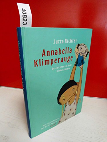 Annabella Klimperauge: Geschichten aus dem Kinderzimmer