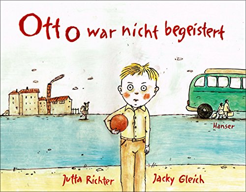 Otto war nicht begeistert Otto war nicht begeistert