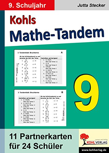 Kohls Mathe-Tandem 9: Partnerrechnen im 9. Schuljahr