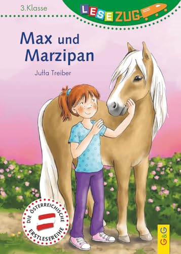 LESEZUG/3. Klasse: Max und Marzipan * * * Das Original: die beliebteste Reihe für den Leseerfolg – Mit kindgerechter Druckschrift Lesespaß für Kinder ab 8 Jahren von G & G KINDER- U. JUGENDBUCH