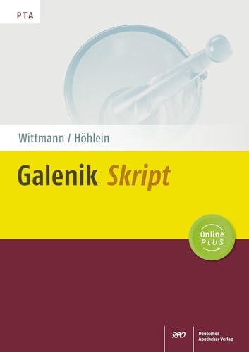Galenik-Skript von Deutscher Apotheker Vlg