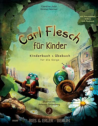 Carl Flesch für Kinder: Kinderbuch & Übebuch für die Geige von Ries & Erler Musikverlag
