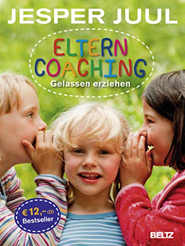 Elterncoaching: Gelassen erziehen