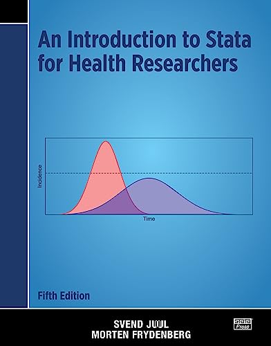 An Introduction to Stata for Health Researchers von Stata Press