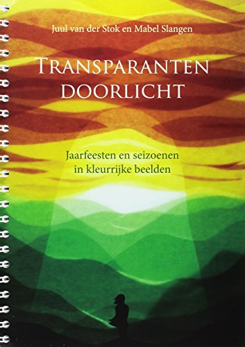 Transparanten doorlicht: jaarfeesten en seizoenen in kleurrijke beelden von Cichorei