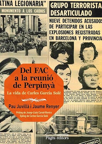 Del FAC a la reunió de Perpinyà: La vida de Carles Garcia Solé (Guimet, Band 241)