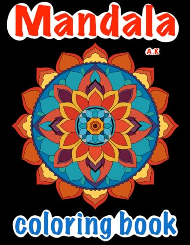 Mandala Coloring Book: Relax and Unwind with Beautiful Designs! von Independently published