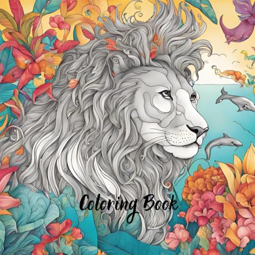 Coloring Book, Animals: Color Your Way to Calm and Joy von Independently published