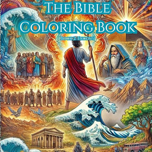 The Bible Coloring Book: Book 2: Exodus: Book 1: Exodus von Independently published