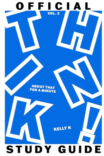 Think About THAT For a Minute! Volume 2 Official Study Guide von Independently published