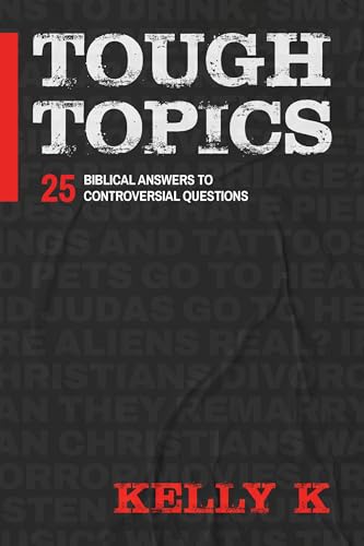 Tough Topics: 25 Biblical Answers to Controversial Questions von Charisma House