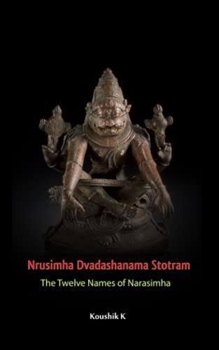 Nrusimha Dvadashanama Stotram: Twelve Names of Narasimha