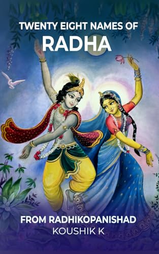Twenty Eight Names of Radha From Radhikopanishad Twenty Eight Names of Radha From Radhikopanishad von Independently published