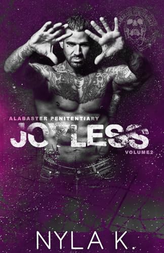 Joyless (Alabaster Penitentiary, Band 2)