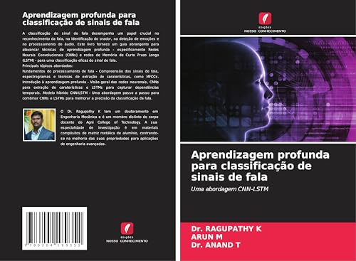 Aprendizagem profunda para classificação de sinais de fala: Uma abordagem CNN-LSTM von Edições Nosso Conhecimento