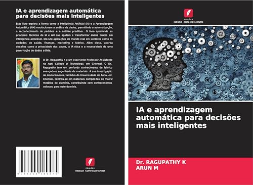 IA e aprendizagem automática para decisões mais inteligentes von Edições Nosso Conhecimento