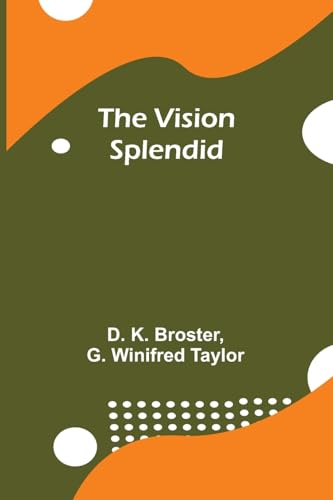 The Vision Splendid von Alpha Edition