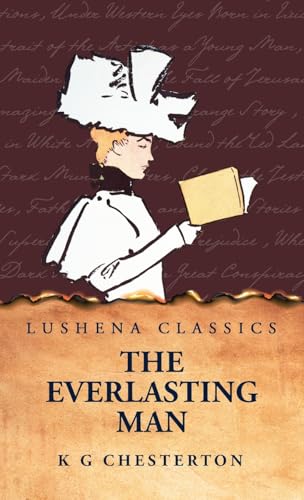 The Everlasting Man von Lushena Books