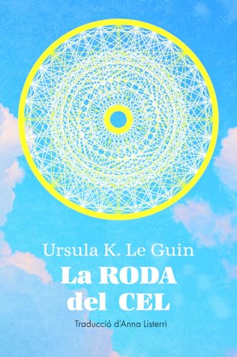 La roda del cel von Duna Llibres