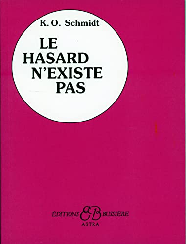 Le hasard n'existe pas: Les dix étapes de la réussite, Cours de psychologie dynamique