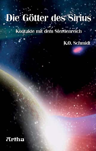 Die Götter des Sirius: Ein Bericht über instellare Kontakte: Kontakte mit dem Sternenreich