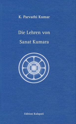 Die Lehren von Sanat Kumara