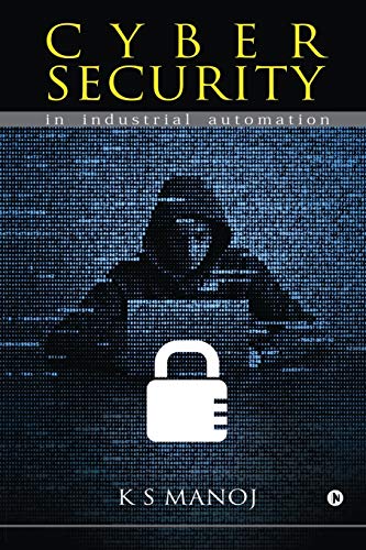 Cyber Security: in industrial automation von Notion Press