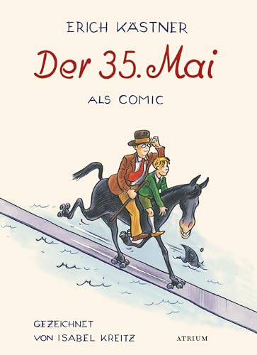 Der 35. Mai: Ein Comic von Isabel Kreitz