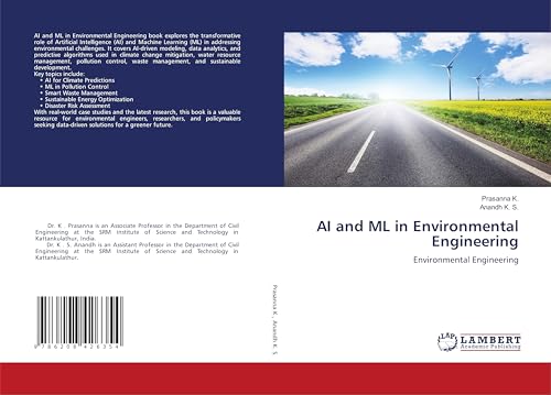 AI and ML in Environmental Engineering: Environmental Engineering von LAP LAMBERT Academic Publishing