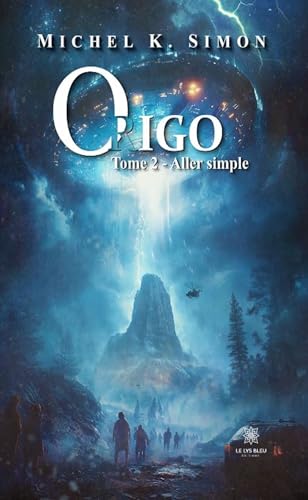 ORIGO - Tome 2: Aller simple von LE LYS BLEU EDITIONS SAS