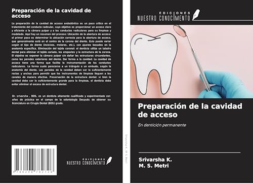 Preparación de la cavidad de acceso: En dentición permanente von Ediciones Nuestro Conocimiento