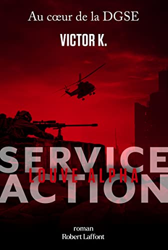 Service Action - Louve Alpha von ROBERT LAFFONT