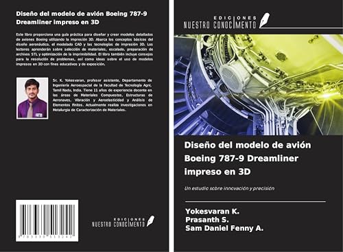 Diseño del modelo de avión Boeing 787-9 Dreamliner impreso en 3D: Un estudio sobre innovación y precisión von Ediciones Nuestro Conocimiento