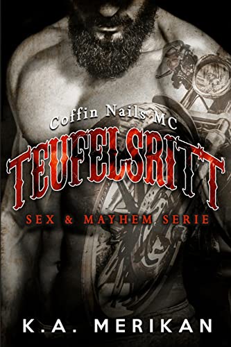 Teufelsritt - Coffin Nails MC (gay romance) (Sex & Mayhem DE, Band 1) von CREATESPACE