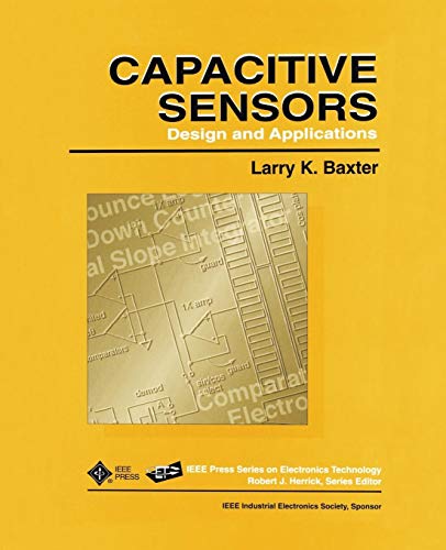 Capactive Sensors: Design and Applications von Wiley-IEEE Press