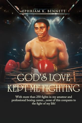 God's Love Kept Me Fighting God's Love Kept Me Fighting von Panda Publishing Agency